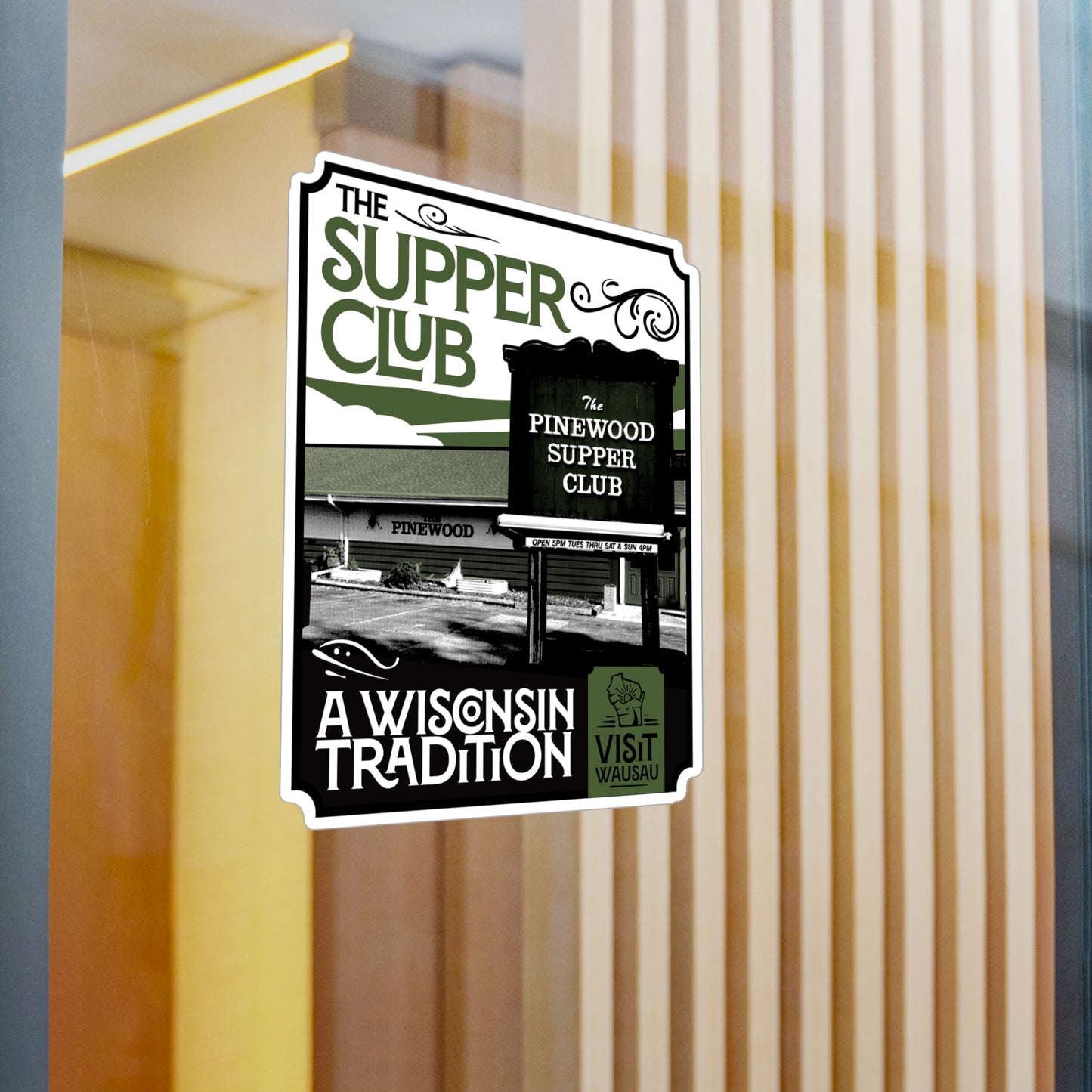 Vinyl Decal - Pinewood Supper Club Wisconsin Tradition Design