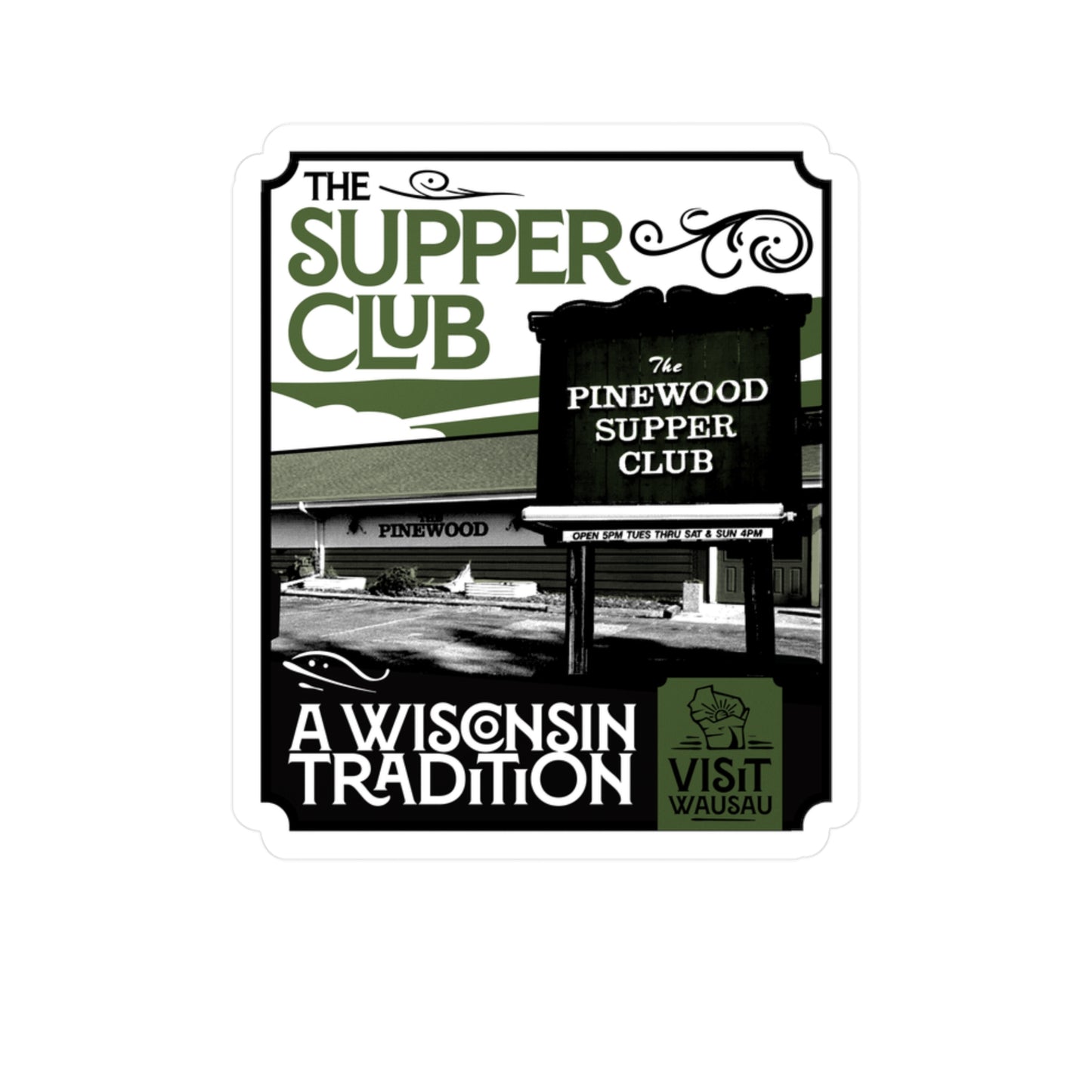 Vinyl Decal - Pinewood Supper Club Wisconsin Tradition Design