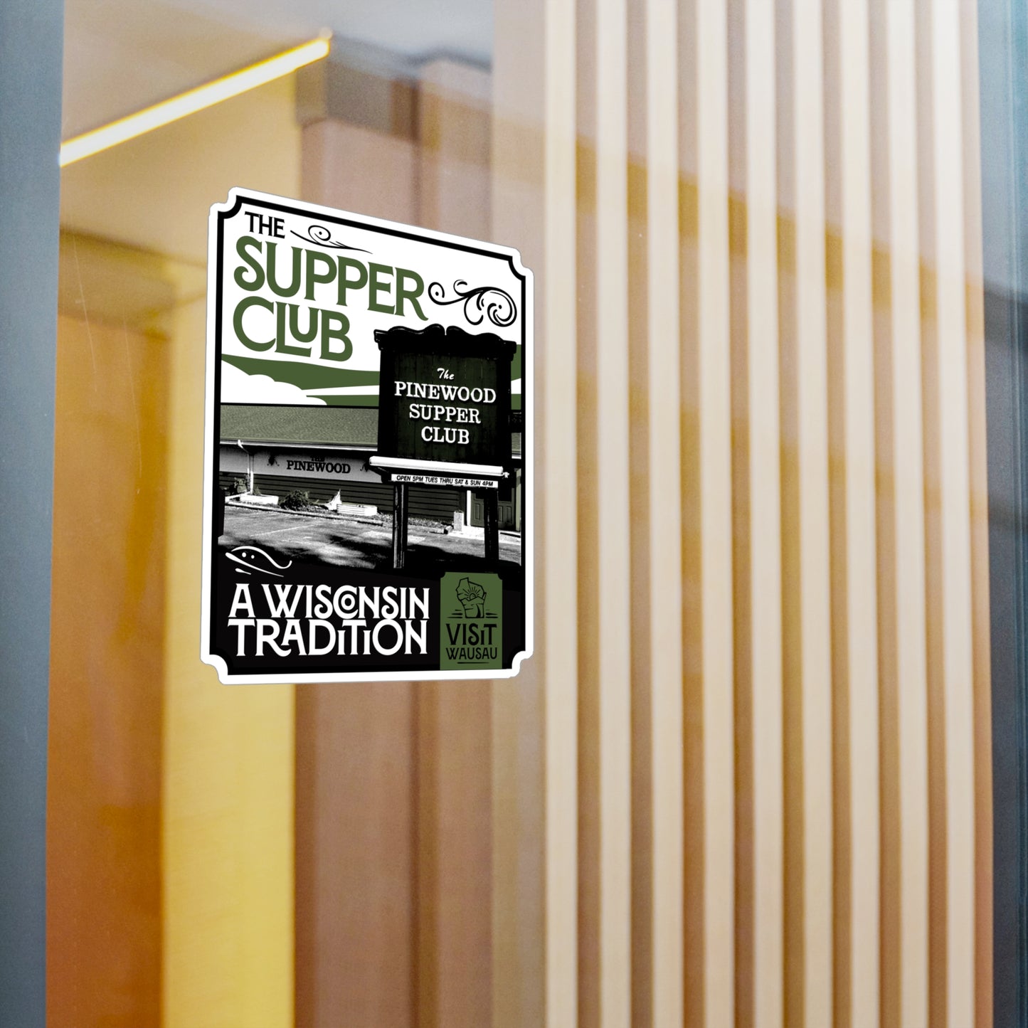 Vinyl Decal - Pinewood Supper Club Wisconsin Tradition Design
