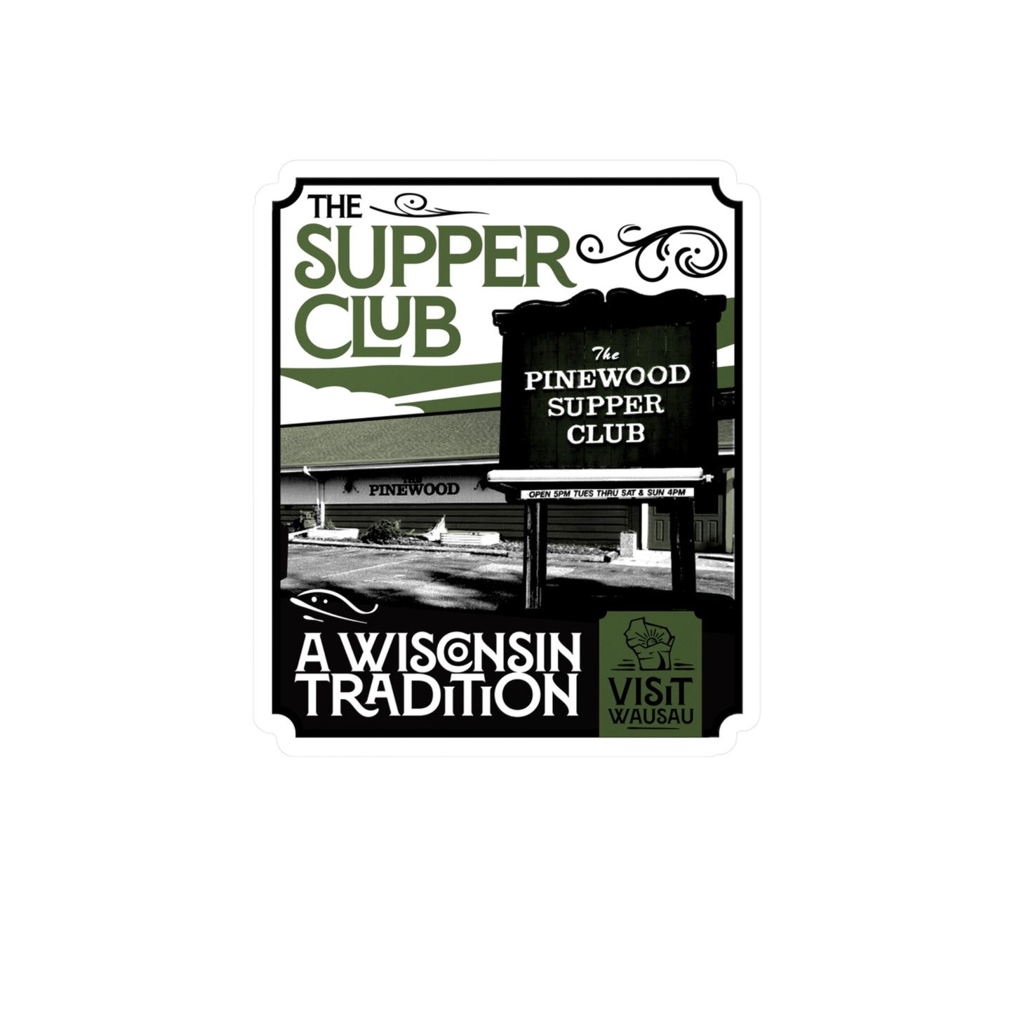 Vinyl Decal - Pinewood Supper Club Wisconsin Tradition Design